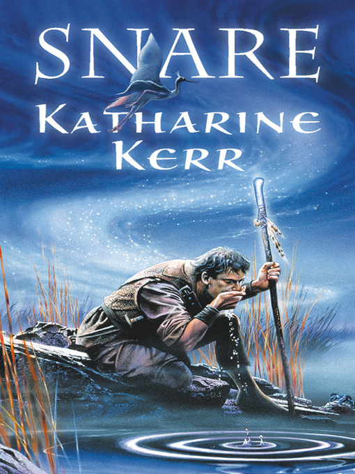 Title details for Snare by Katharine Kerr - Available